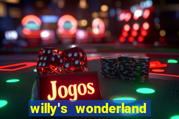 willy's wonderland download filme dublado